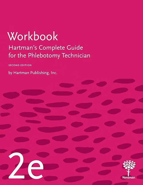 Workbook for Hartman’s Complete Guide for the Phlebotomy Technician, second edition cover